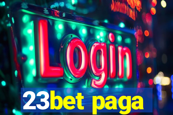 23bet paga
